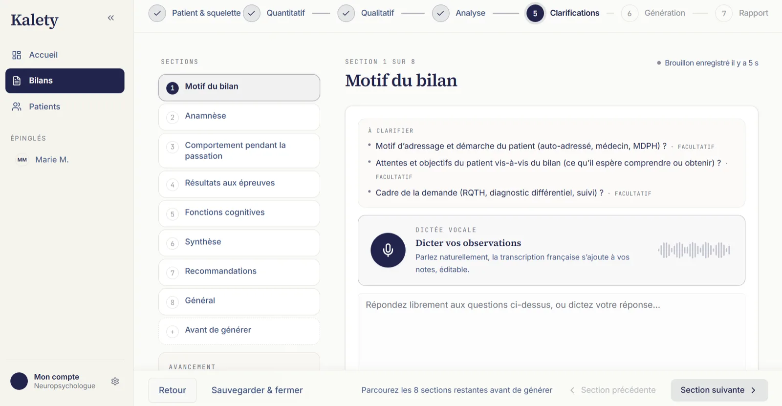 Kalety : dictée vocale des observations cliniques et questions de clarification section par section